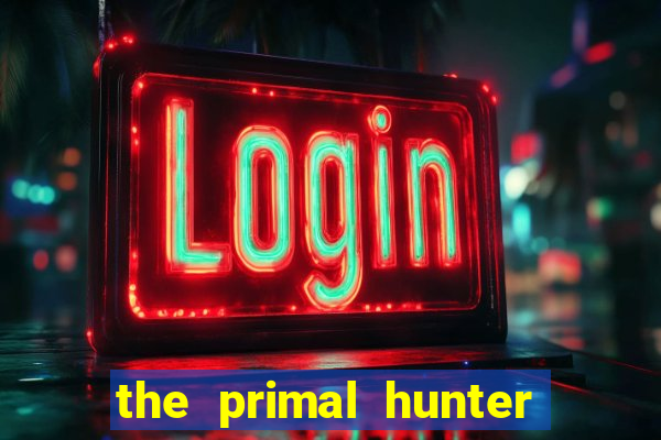 the primal hunter pt br